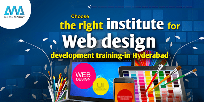 Choose the right institute for Web design/development training in Hyderabad