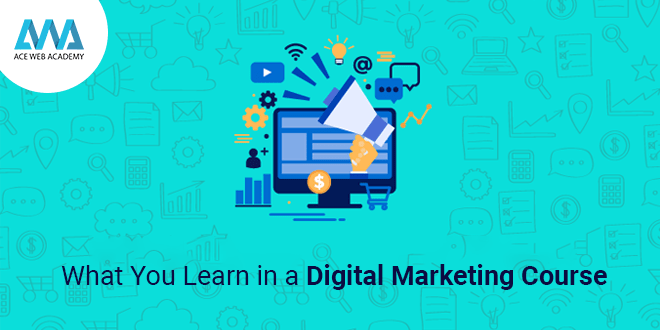 What you learn in a digital marketing course