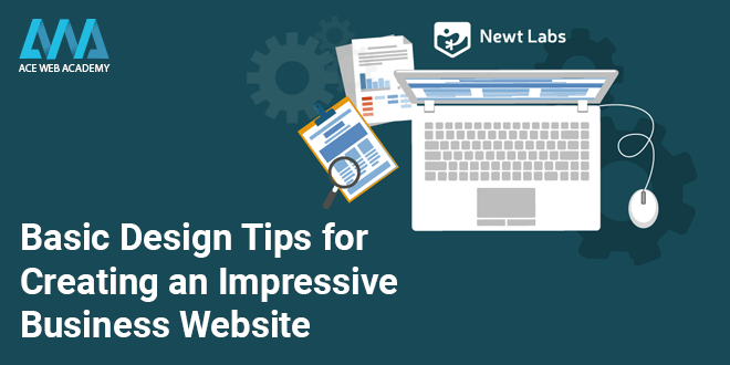 Basic Design Tips for Creating an Impressive Business Website