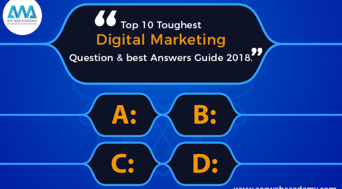 Top 10 Toughest Digital Marketing Interview Question and best Answers Guide  2022