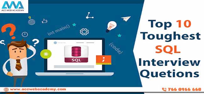 Top 10 Toughest SQL Interview Questions and Answers Guide 2022