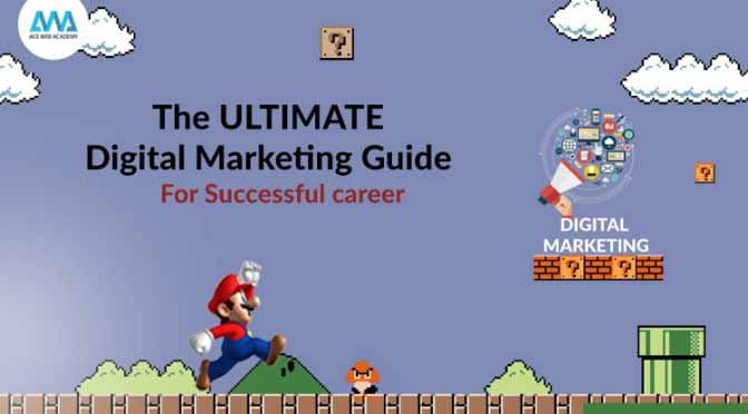 The Ultimate Digital Marketing Course Guide for Successful Career in India