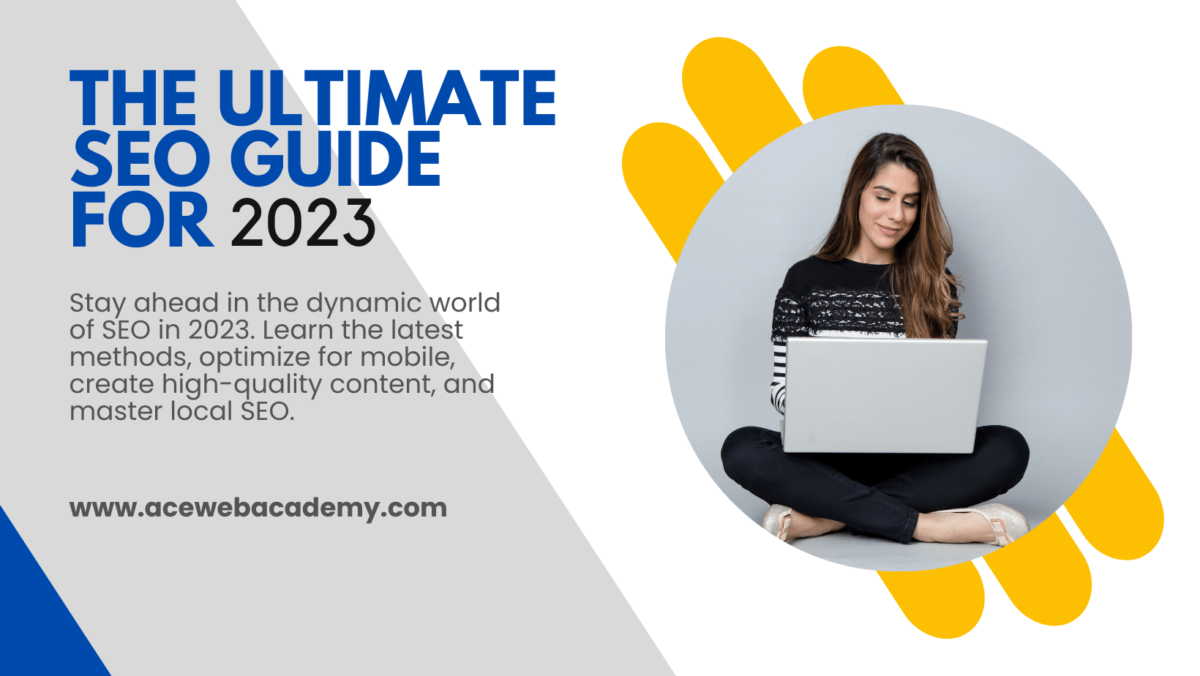 The Ultimate SEO Guide for 2023