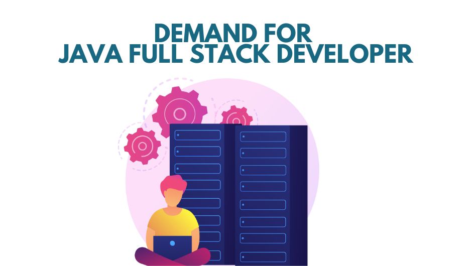 Demand for Java Full stack developer